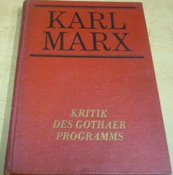 Karl Marx - Kritik des Gothaer Programs/Kritika Gothaerského programu (1972) německy