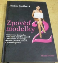 Martina Kopřivová - Zpověď modelky (2007)