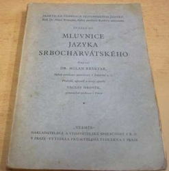 Milan Rešetar - Mluvnice jazyka Srbochrvátského (1945)