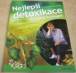 Franck Gigon - Nejlepší detoxikace léčivými bylinami (2011)