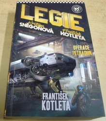 František Kotleta & Kristýna Sněgoňová - LEGIE. Operace Petragun (2023) 