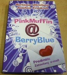 Hortense Ullrich - PinkMuffin@BerryBlue – Předmět: Zatoulaný e-mail (2008)