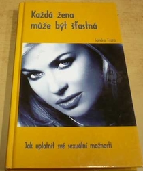 Sondra Franz - Každá žena může být šťastná (2004)