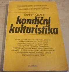 Rudolf Šimek - Kondiční kulturistika (1984)