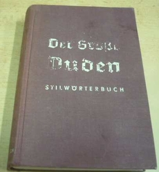 Otto Basler - Der Große Duden. Stylový slovník (1934) německy, švabachem