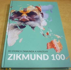 Tomáš Vaňourek - Zikmund 100 (2019)