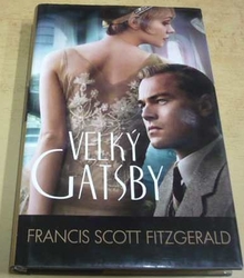 Francis Scott Fitzgerald - Velký Gatsby (2011)