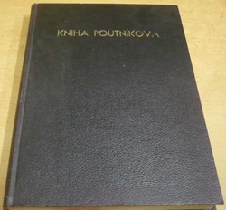 Antonín Špale - Kniha poutníkova II. díl (1927)