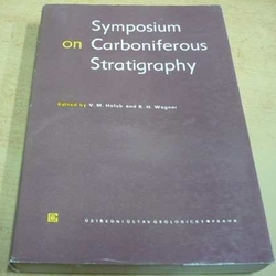 V. M. Holub - Symposium on Carboniferous Stratigraphy/Sympozium o karbonské stratigrafii (1977)