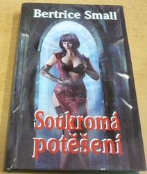 Bertrice Small - Soukromá potěšení (2005)