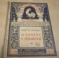 Richard Adamík - O pověře v lékařství (1916)