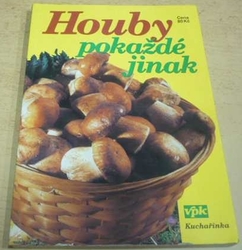 Jana Tetíková - Houby pokaždé jinak (2002)