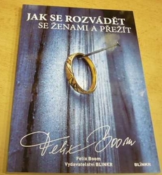 Pavel Skramlík - Jak se rozvádět se ženami a přežít (2015)