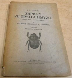 Jean Henri Fabre - Zápisky ze života hmyzu II. O životě vrubounů a chrobáků (1915)