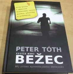 Peter Tóth - Krycie meno Bežec (2013) slovensky