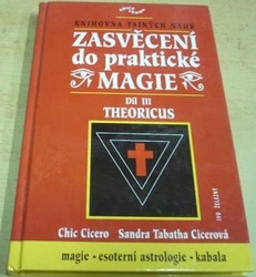 Chic Cicero - Zasvěcení do praktické magie III - Theoricus (2002)