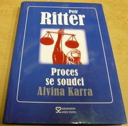 Petr Ritter - Proces se soudci Alvina Karra (2015)