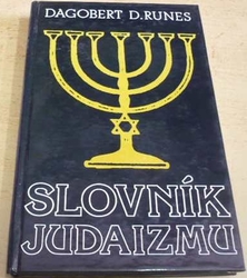 Dagobert D. Runes - Slovník judaizmu (1992) slovensky