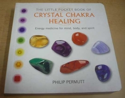 Philip Permutt - Crystal Chakra Healing/Léčení křišťálové čakry (2016) anglicky