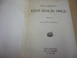 Jack London - Když Bůh se směje (1930)