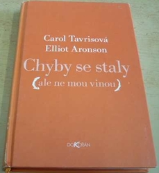 Carol Tavrisová - Chyby se staly (ale ne mou vinou) (2012)