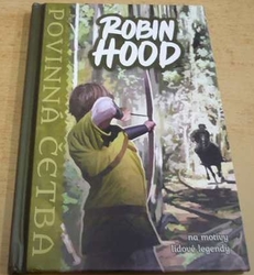 Robi Hood (2021) povinná četba