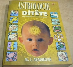 M. J. Abadie - Astrologie dítěte (2001)
