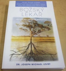 Joseph Michael Levry - Božský lékař (2014)