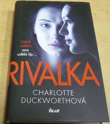 Charlotte Duckworthová - Rivalka (2019)