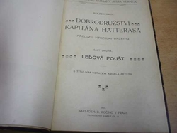 Julius Verne - Dobrodružné romány: Dobrodružství kapitána Hatterasa I. a II. díl. Ze Země na Měsíc. Los číslo 9672 (1907)