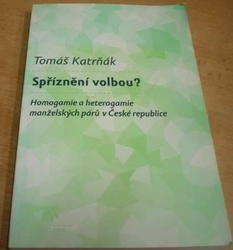 Tomáš Katrňák - Spříznění volbou? Homogamie a heterogamie manželských párů v České republice. (2008)
