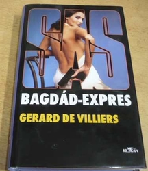 Gerard de Villiers - Bagdád-Expres (2005)