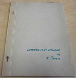Letters from Enland by Karel Čapek (1950) anglicky, samizdat