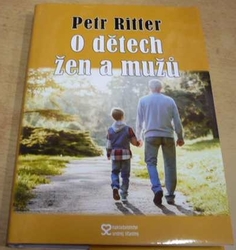 Petr Ritter - O dětech žen a mužů (2020)