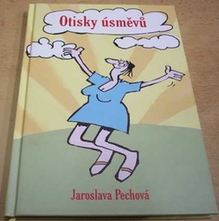 Jaroslava Pechová - Otisky úsměvů (2019)