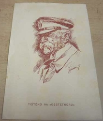 T. G. Masaryk. Tištěno na Gestetneru (1934)