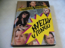 HVĚZDY V RINGU, Nejodvážnější rozhovory s populárními osobnostmi (1995)