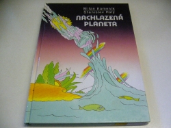 Milan Kameník - Nachlazená planeta. (O podnebí Země a jeho proměnách) (1994)
