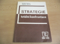 Jaroslav Kučera, Vladimír Bäumel - Strategie totální konfrontace (1983)