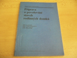 J. Mareček, V. Ondrejechová, J. Wurstová, Š. Kridla - Příprava o povolování staveb rodinných domků (1988)