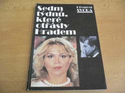 Přemysl Svora - Sedm týdnů, které otřásly Hradem (1998) - kopie