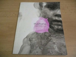 Ivana Štenclová - Euphoria (2013) katalog výstavy