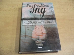Kathryn Harveyová - Nespoutané sny (2003)