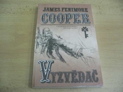 James Fenimore Cooper - Vyzvědač (1991)