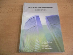Jindřich Soukup - Makroekonomie. Cvičebnice (2009)