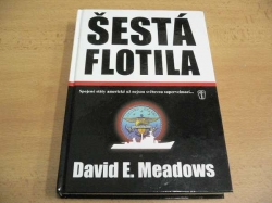 David E. Meadows - Šestá flotila (2003)