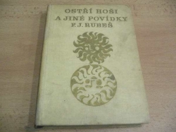 František Jaromír Rubeš - Ostří hoši a jiné povídky (1964)