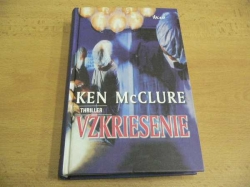 Ken McClure - Vzkriesenie. Thriller (2002) slovensky