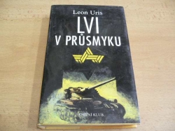 Leon Uris - Lvi v průsmyku (1998)