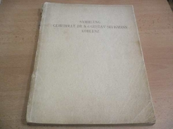 Sammlung Geheimrat Dr. h. c. Gustav Seligmann, Koblenz (1928) německy